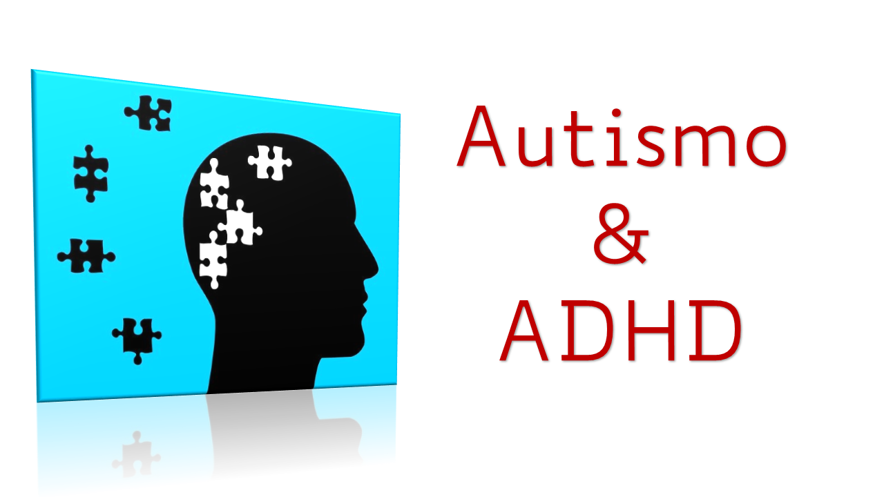 Autismo & ADHD
